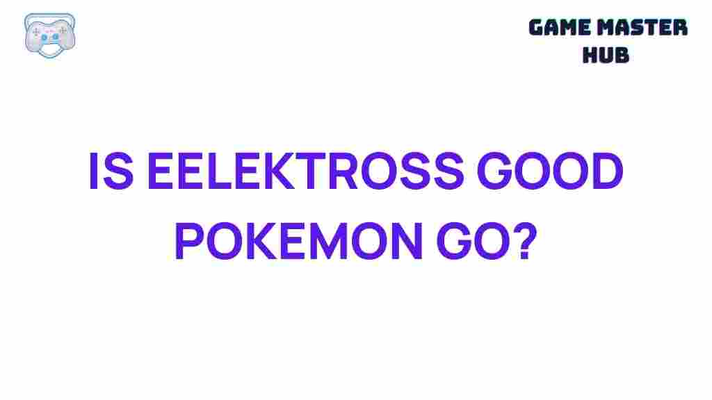 eelektross-pokemon-go