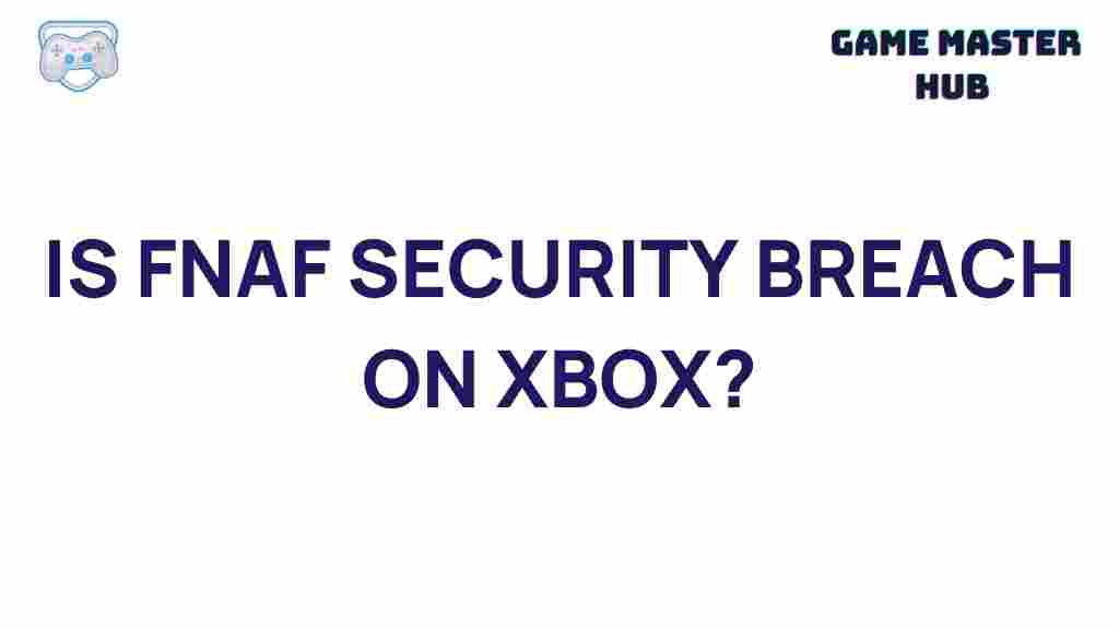 fnaf-security-breach-xbox