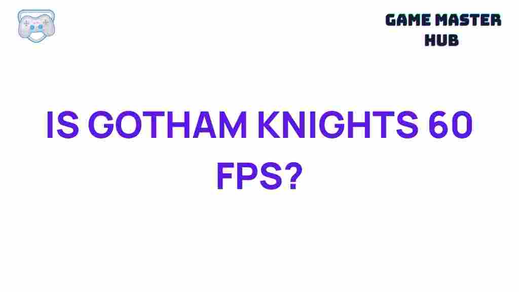 gotham-knights-60fps