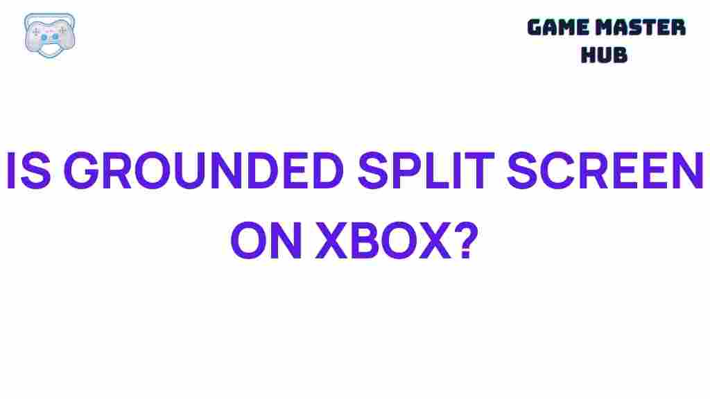 grounded-split-screen-xbox