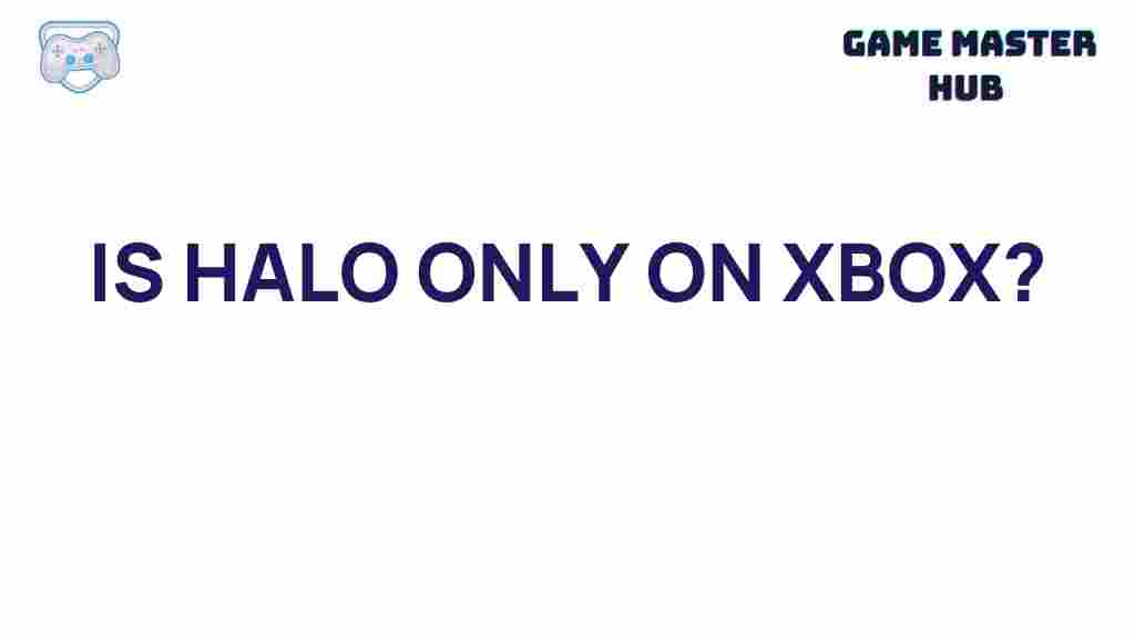 is-halo-only-on-xbox