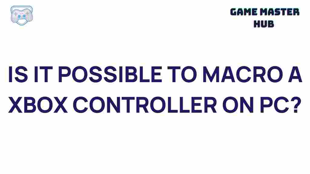 xbox-controller-macros-pc