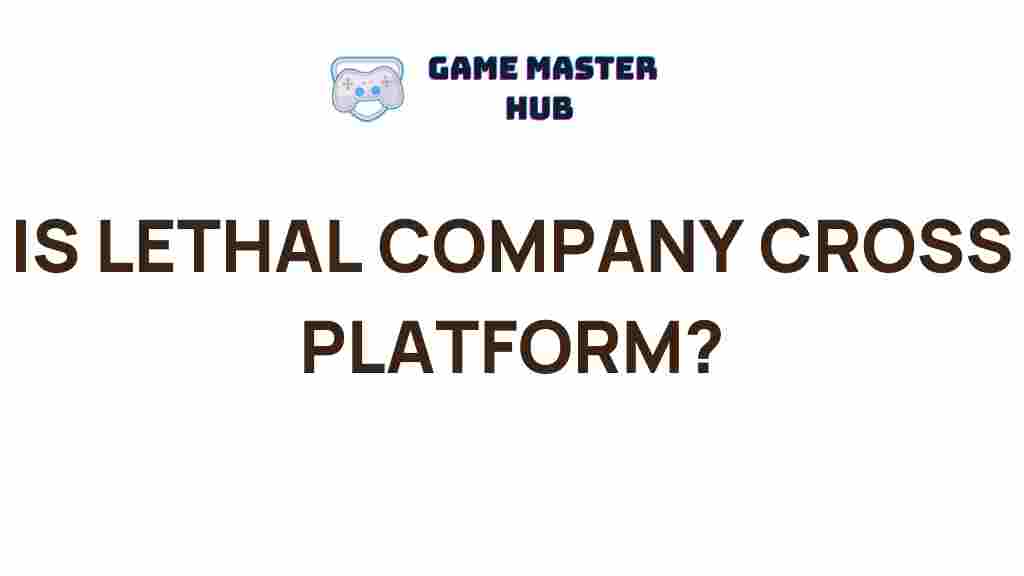 lethal-company-cross-platform