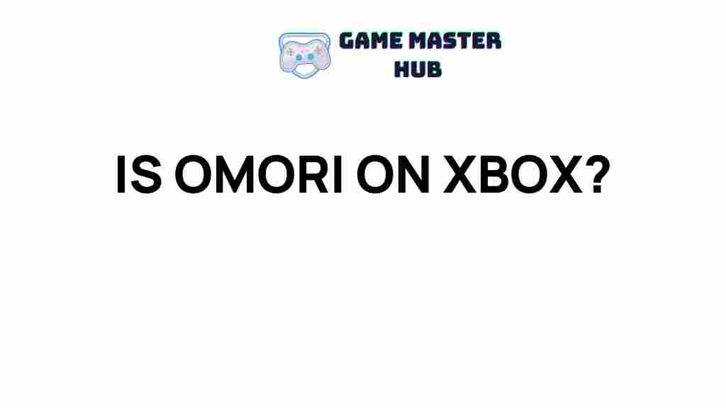 omori-xbox-availability