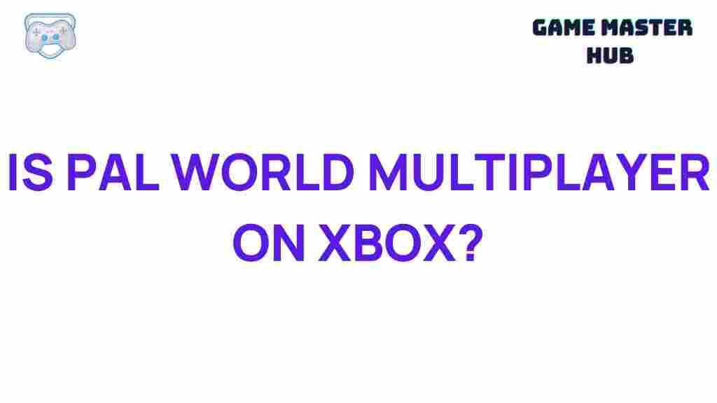 pal-world-multiplayer-xbox
