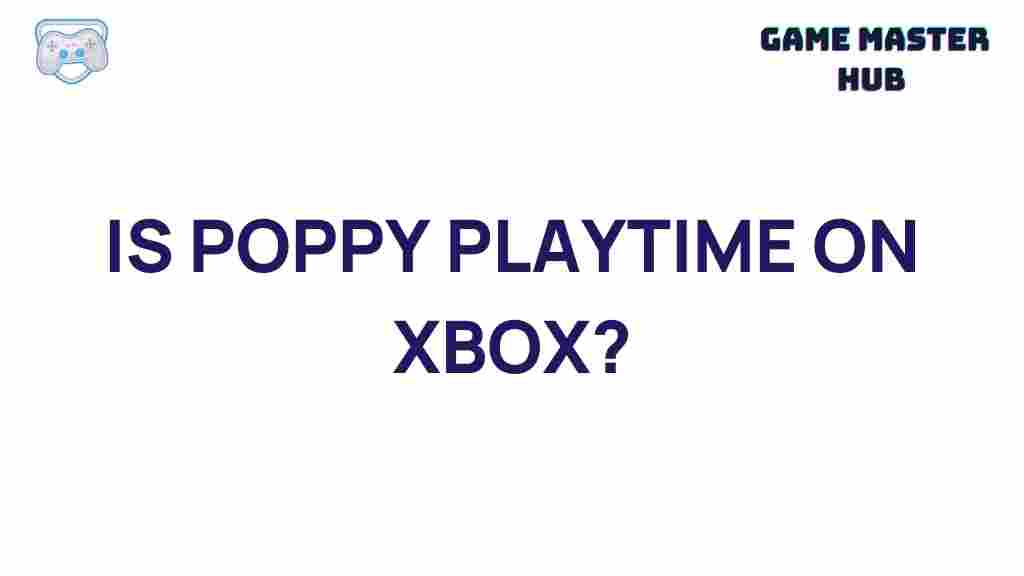 poppy-playtime-xbox