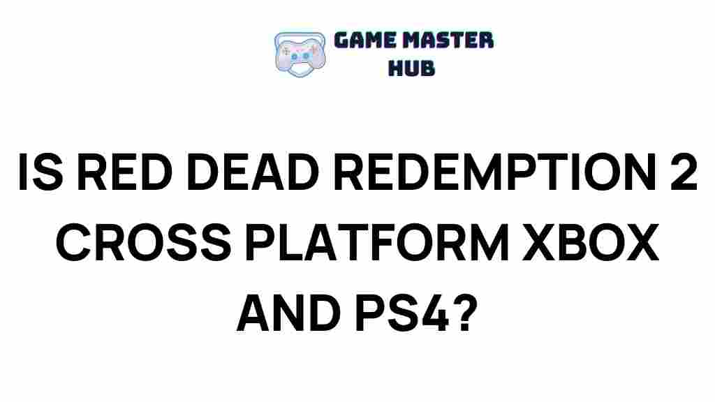 red-dead-redemption-2-cross-platform