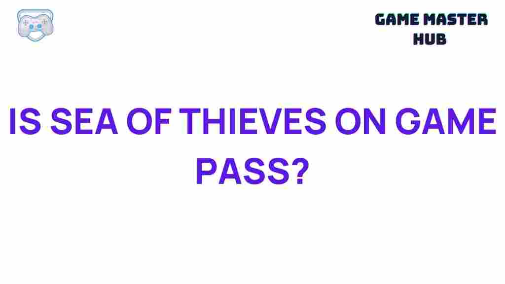 sea-of-thieves-game-pass