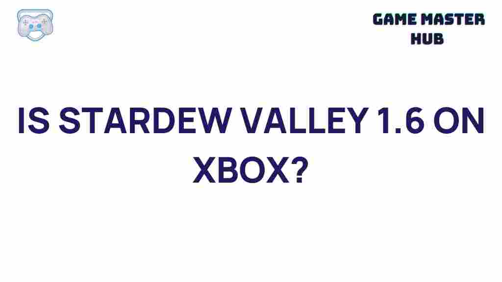 stardew-valley-1-6-xbox-update