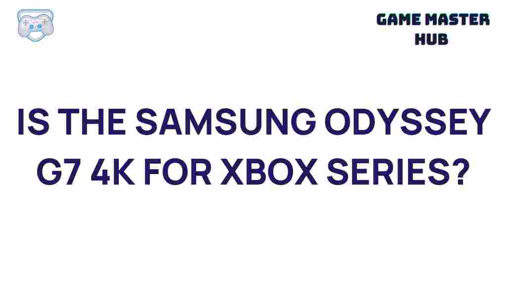 samsung-odyssey-g7-4k-xbox-series
