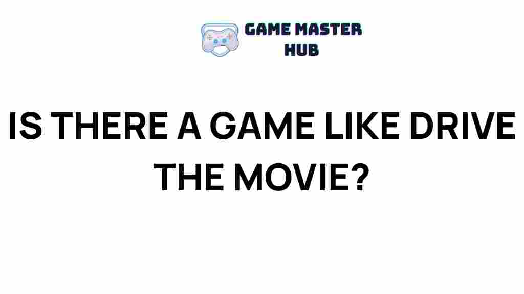 best-games-like-drive-movie