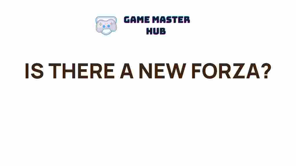 new-forza-game-rumors