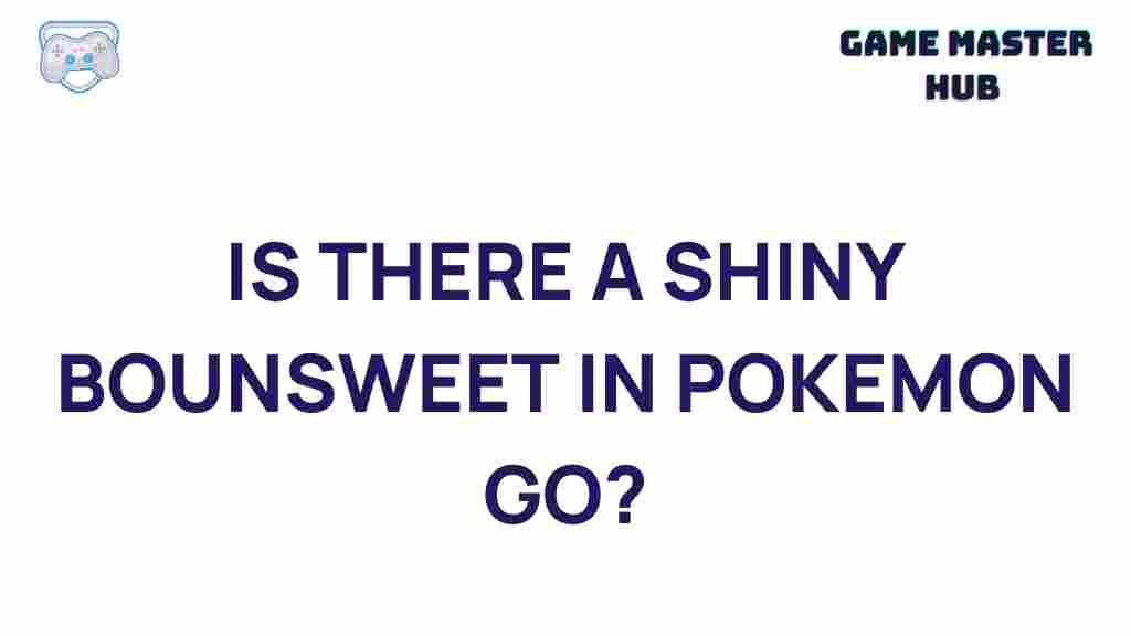 shiny-bounsweet-pokemon-go