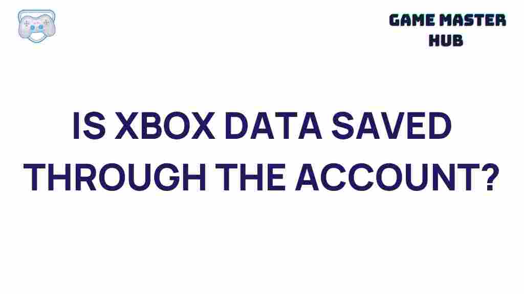 xbox-data-saved-through-account