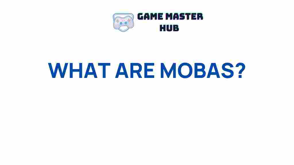 mobas-explained
