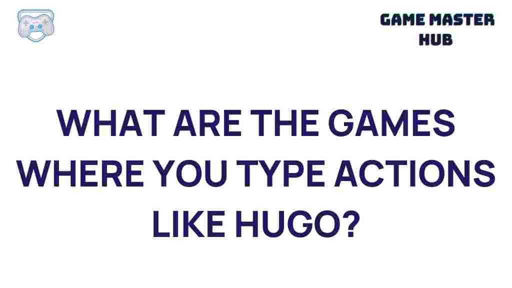 text-based-adventure-games-hugo