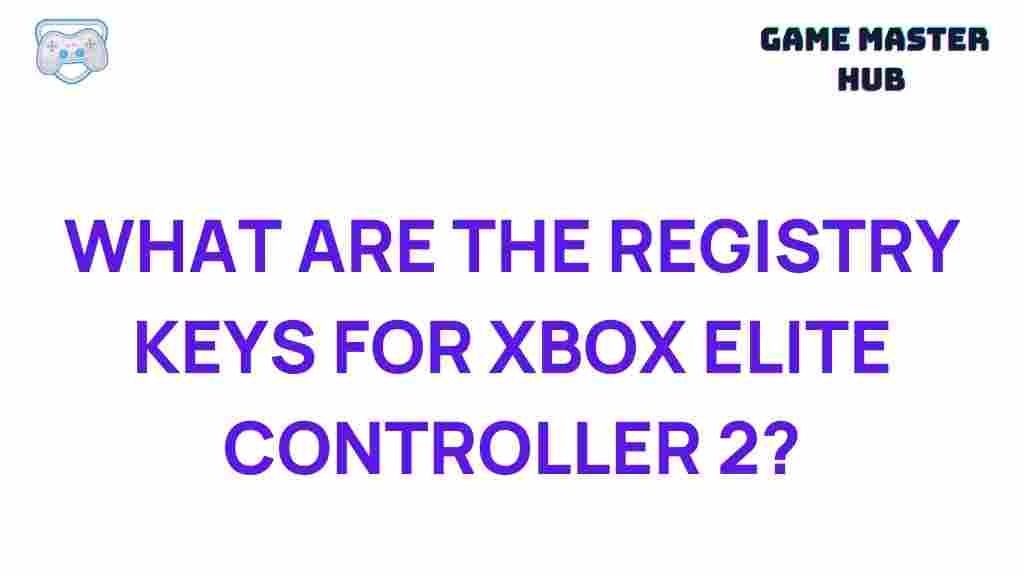 xbox-elite-controller-2-registry-keys