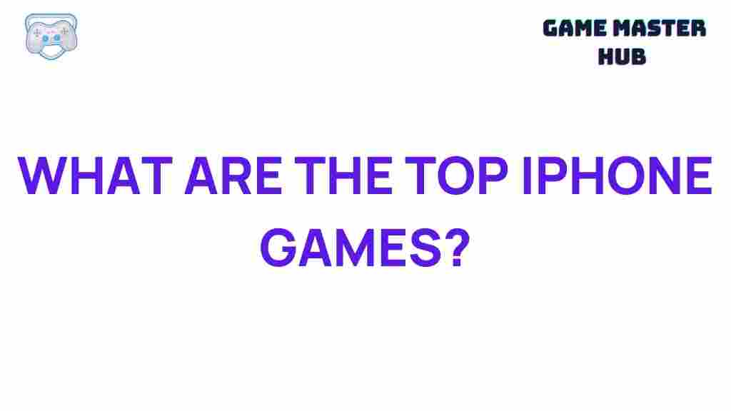 top-iphone-games