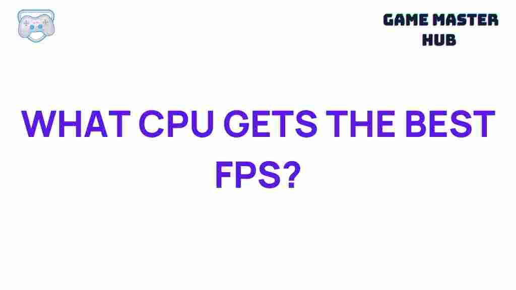 best-gaming-cpu-for-fps