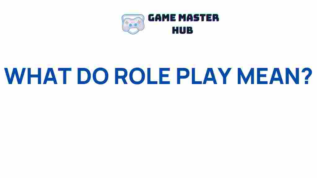 role-play-explained