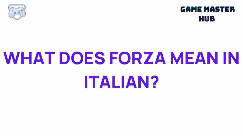 italian-forza-meaning