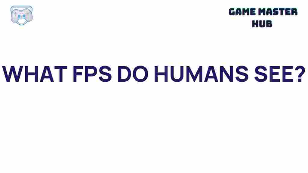 human-vision-fps-perception