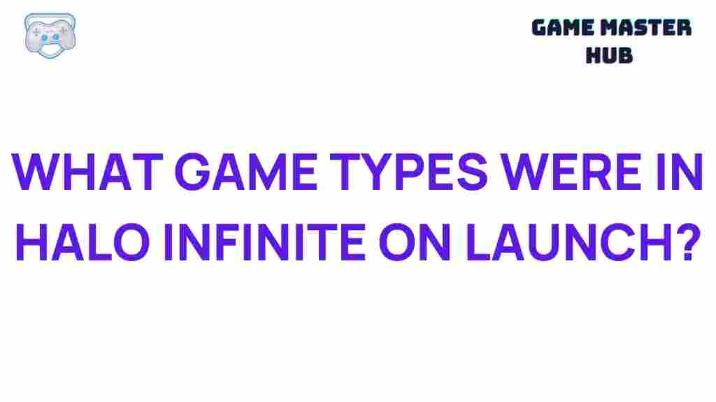 halo-infinite-game-types-launch
