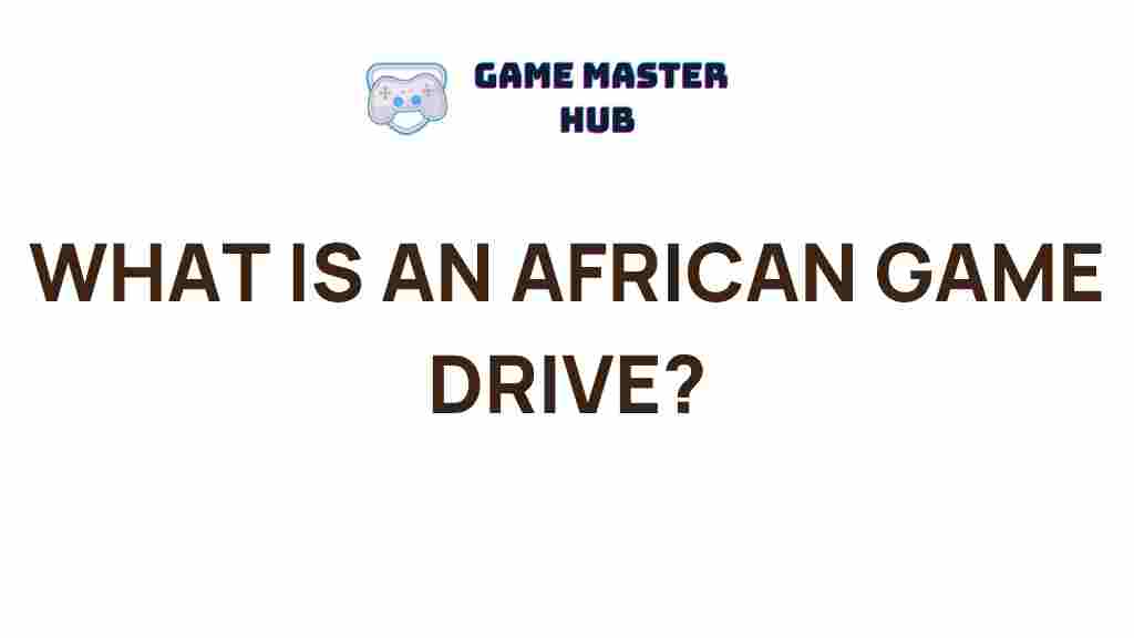african-game-drive-exploration