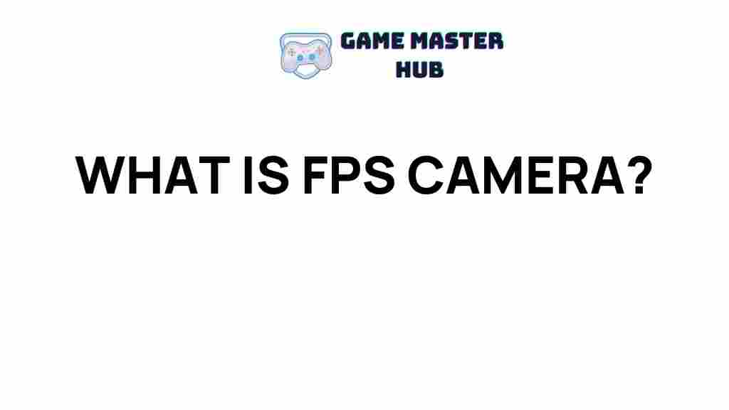 fps-camera-technology