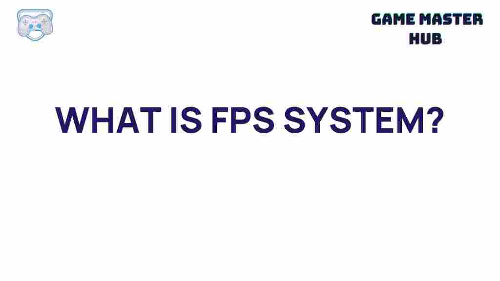 fps-system-gaming-performance