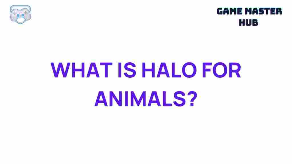 halo-for-animals-overview