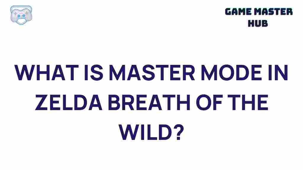 master-mode-zelda-breath-wild