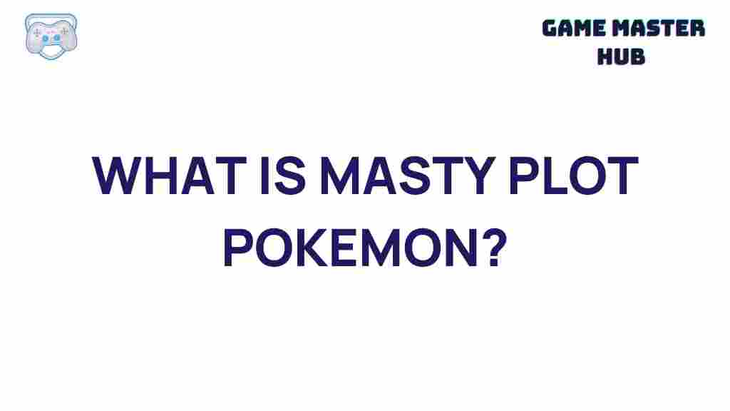 masty-plot-pokemon-mystery