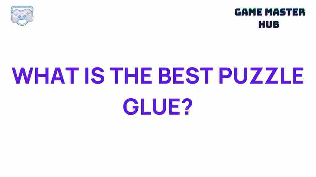 best-puzzle-glue