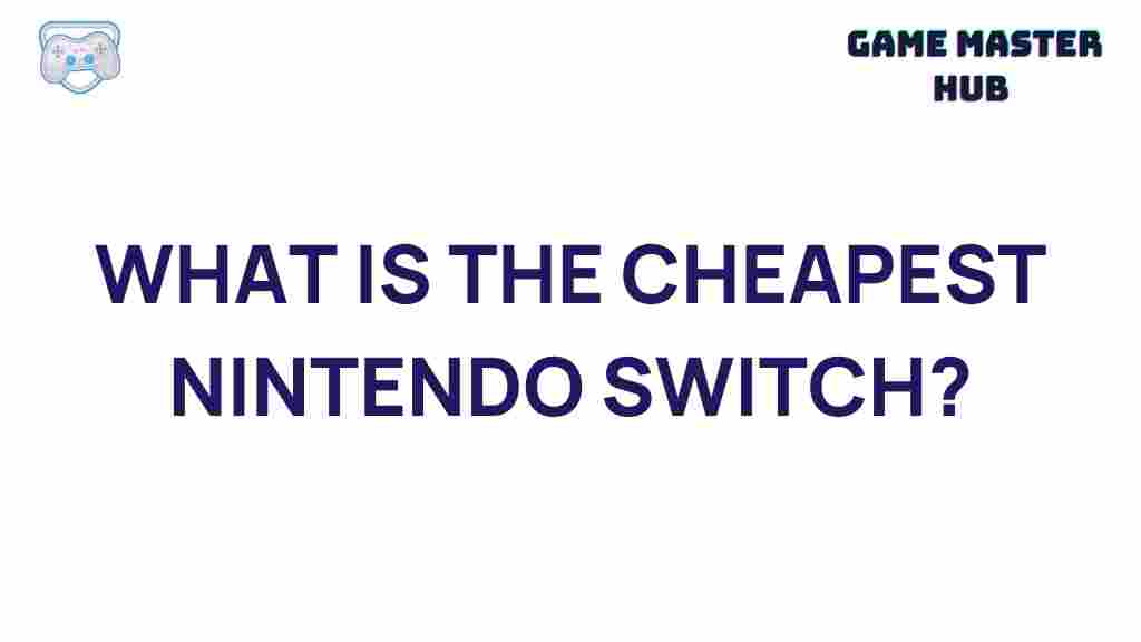 cheapest-nintendo-switch-options