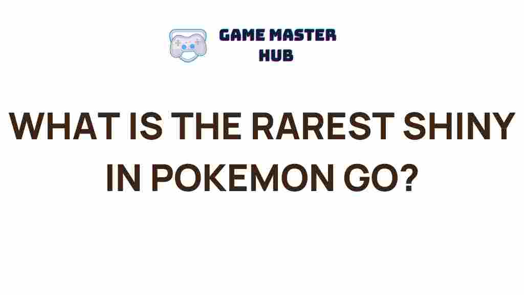 rarest-shiny-pokemon-go