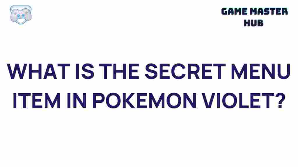 pokemon-violet-secret-menu-item