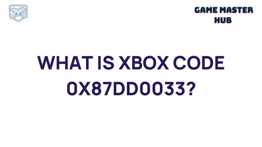 xbox-code-0x87dd0033