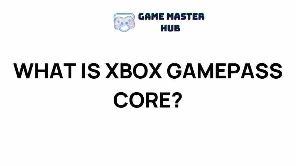 xbox-game-pass-core-revealed