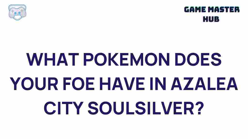 pokemon-azalea-city-soulsilver