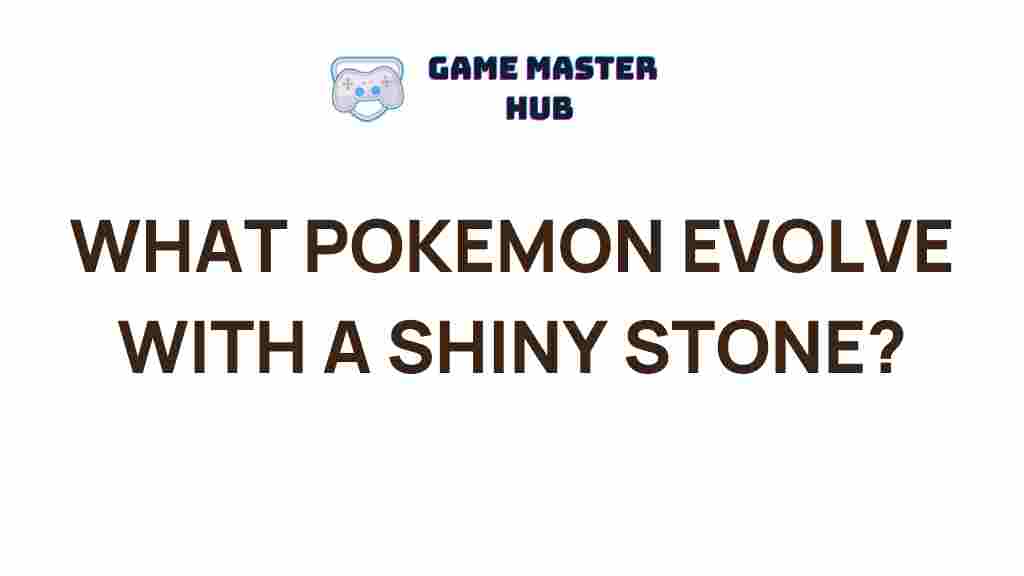 shiny-stone-evolution-pokemon