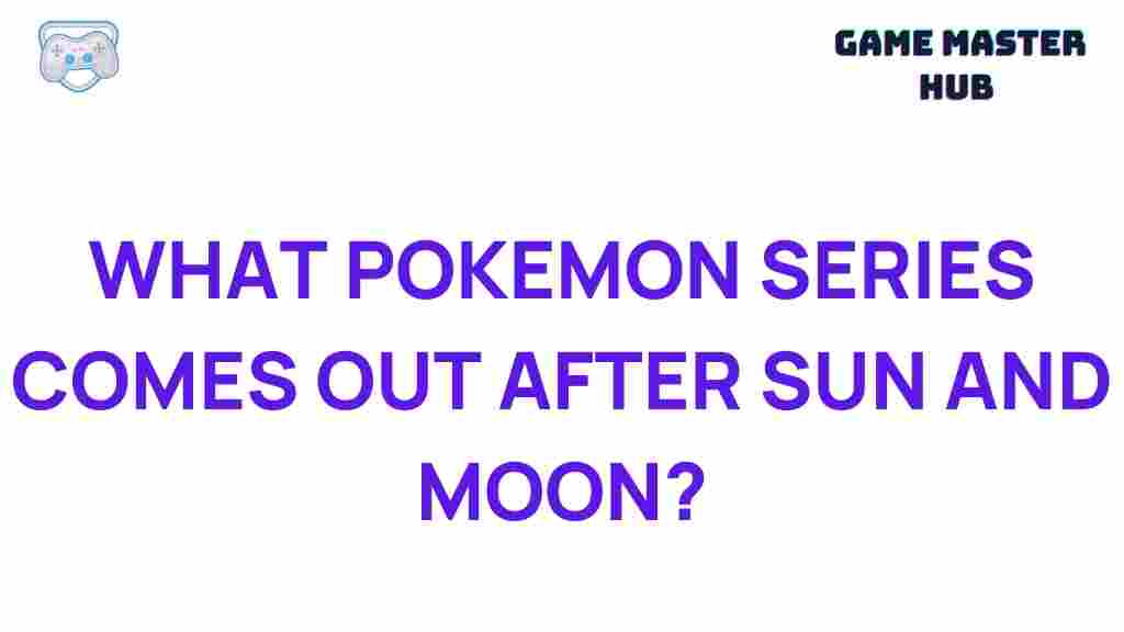 next-pokemon-series-sun-moon