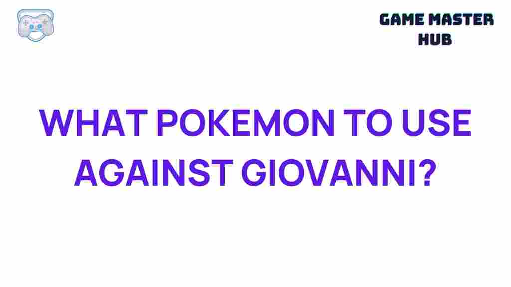 best-pokemon-counters-for-giovanni
