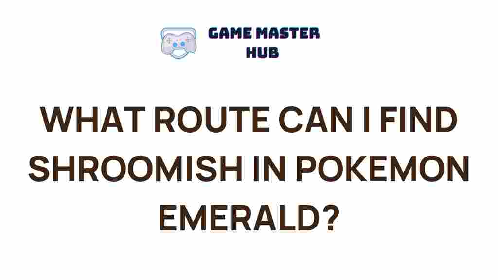 pokemon-emerald-shroomish-location