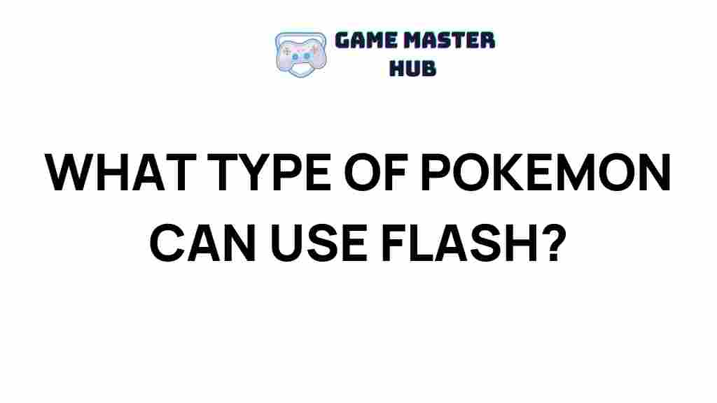 pokemon-which-pokemon-can-use-flash