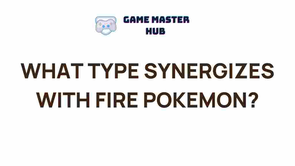 best-pokemon-type-combinations-fire