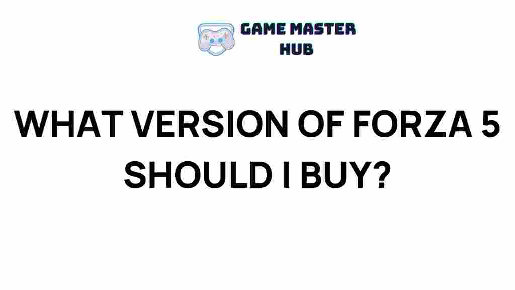 best-forza-5-version-guide