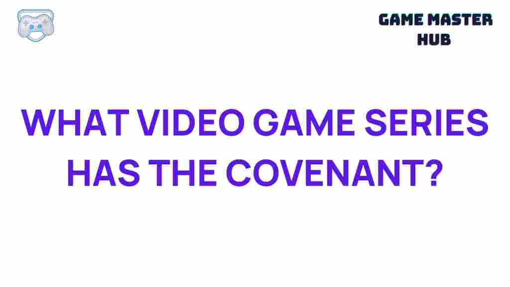 gaming-covenant-revealed
