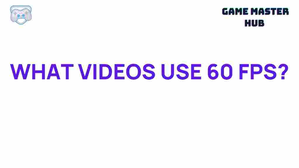 60-fps-video-experience