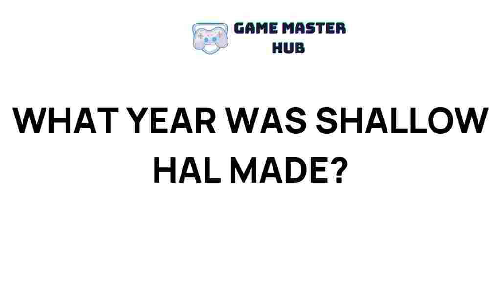 shallow-hal-movie-creation